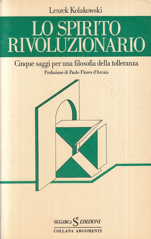 LS- LO SPIRITO RIVOLUZIONARIO - LESZEK KOLAKOWSKI - SUGARCO --- 1981 - B- ZFS255