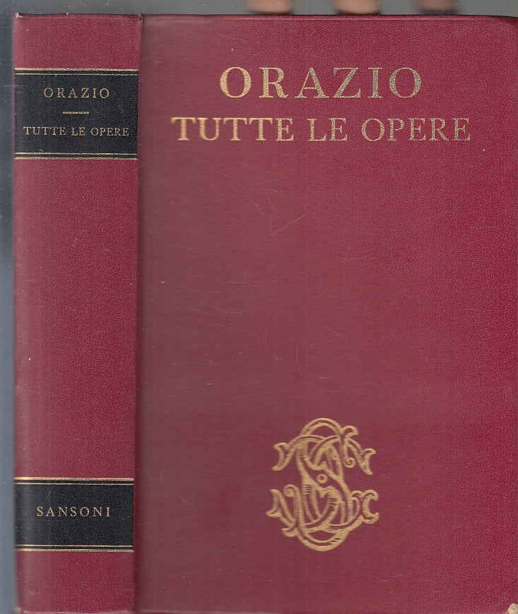 LN- TUTTE LE OPERE CETRANGOLO - QUINTO ORAZIO FLACCO - SANSONI ---- C - ZFS255