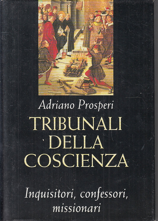 LT- TRIBUNALI DELLA COSCIENZA INQUISITORI - PROSPERI - CDE --- 1996 - CS- YFS478