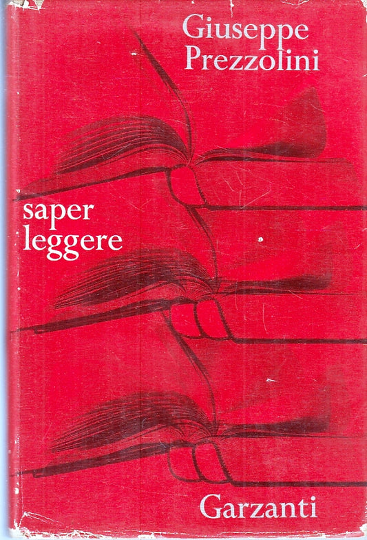 LN- SAPER LEGGERE - GIUSEPPE PREZZOLINI - GARZANTI --- 1965- CS- ZFS405