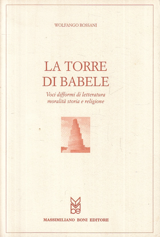 LN-LA TORRE DI BABELE - WOLFANGO ROSSANI - MASSIMILIANO BONI --- 1998- B- ZFS405