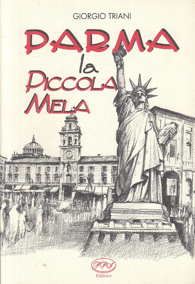 LK- PARMA LA PICCOLA MELA - GIORGIO TRIANI - PPS EDITRICE --- 2000 - B - WPR