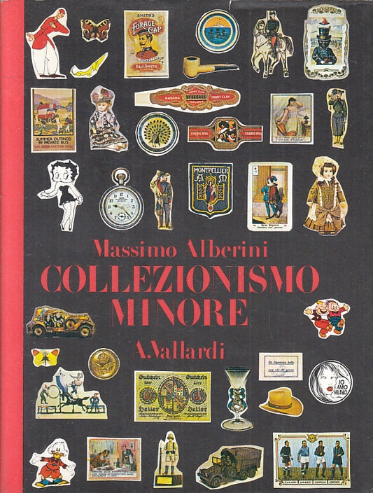 LZ- COLLEZIONISMO MINORE - MASSIMO ALBERINI - VALLARDI --- 1984 - CS - ZFS405