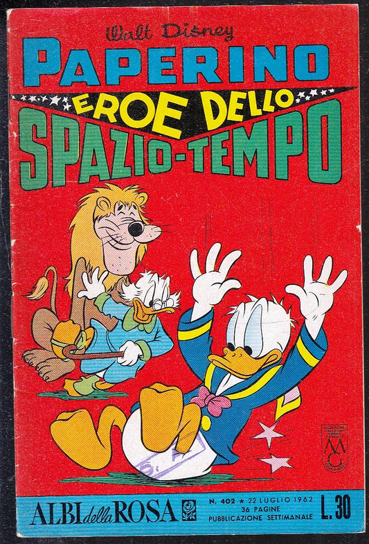 FD- ALBI DELLA ROSA N.402 PAPERINO EROE SPAZIO-- DISNEY MONDADORI - 1962- S- ZGS