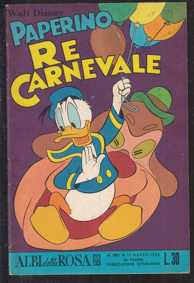 FD- ALBI DELLA ROSA N.383 PAPERINO RE CARNEVALE-- DISNEY MONDADORI- 1962- S- ZGS