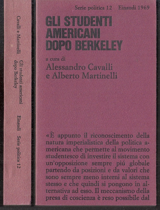 LS- STUDENTI AMERICANI DOPO BERKELEY - CAVALLI- EINAUDI- POLITICA-- 1969- B- XFS