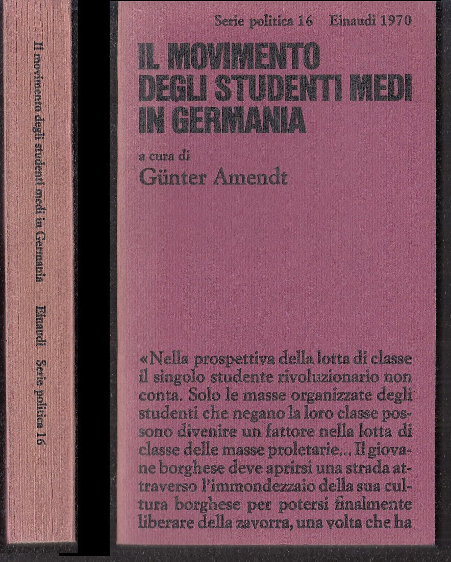 LS- MOVIMENTO STUDENTI MEDI IN GERMANIA-- EINAUDI- SERIE POLITICA-- 1970- B- XFS