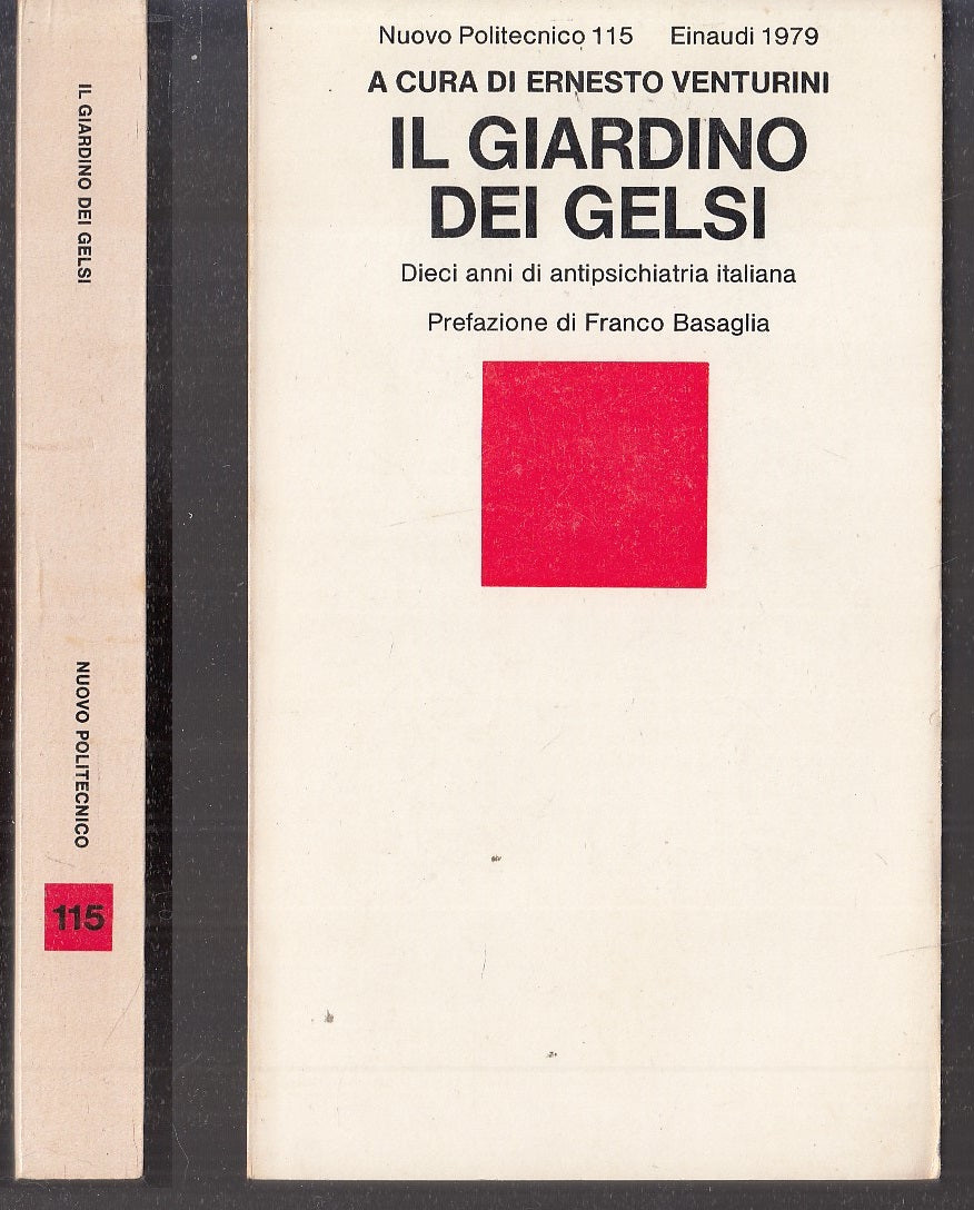 LS- IL GIARDINO DEI GELSI - VENTURINI- EINAUDI- NUOVO POLITECNICO-- 1979- B- XFS