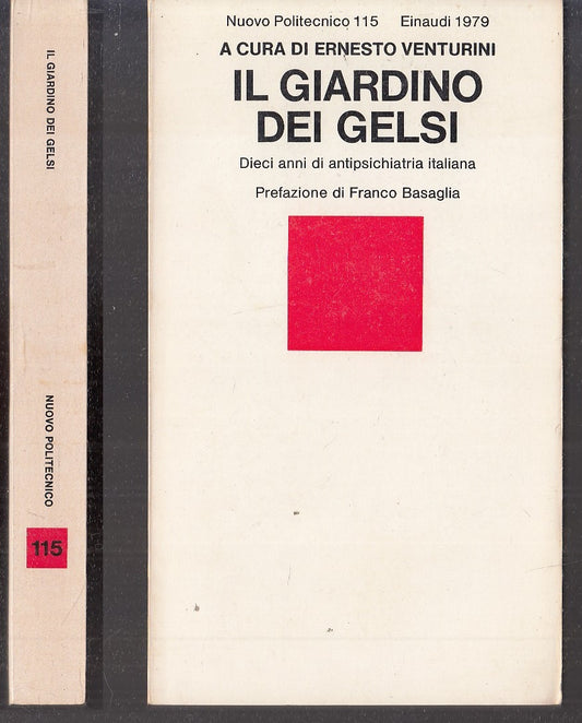 LS- IL GIARDINO DEI GELSI - VENTURINI- EINAUDI- NUOVO POLITECNICO-- 1979- B- XFS