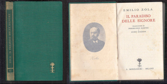 LN- IL PARADISO DELLE SIGNORE - ZOLA- MONDADORI- ROMANTICA- 1a ED.- 1936- C- XFS