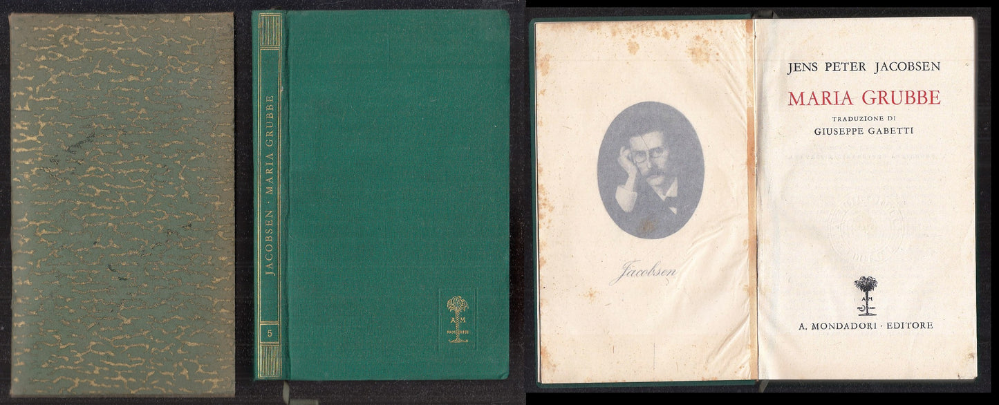 LN- MARIA GRUBBE- JENS PETER JACOBSEN- MONDADORI- ROMANTICA- 2a ED.- 1933- C-XFS