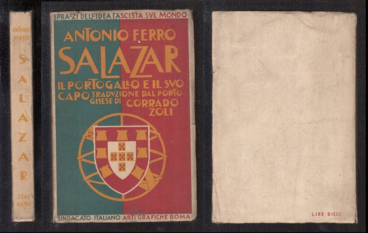 LS- SALAZAR IL PORTOGALLO E IL SUO CAPO - ANTONIO FERRO ---- 1934 - B - YFS