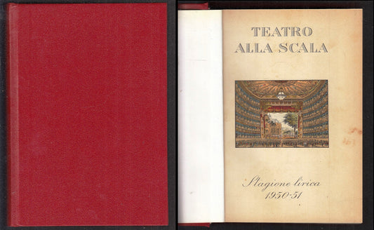 LT- VOLUME RILEGATO TEATRO ALLA SCALA STAGIONE LIRICA BALLETTI RACCOLTA - XFS100
