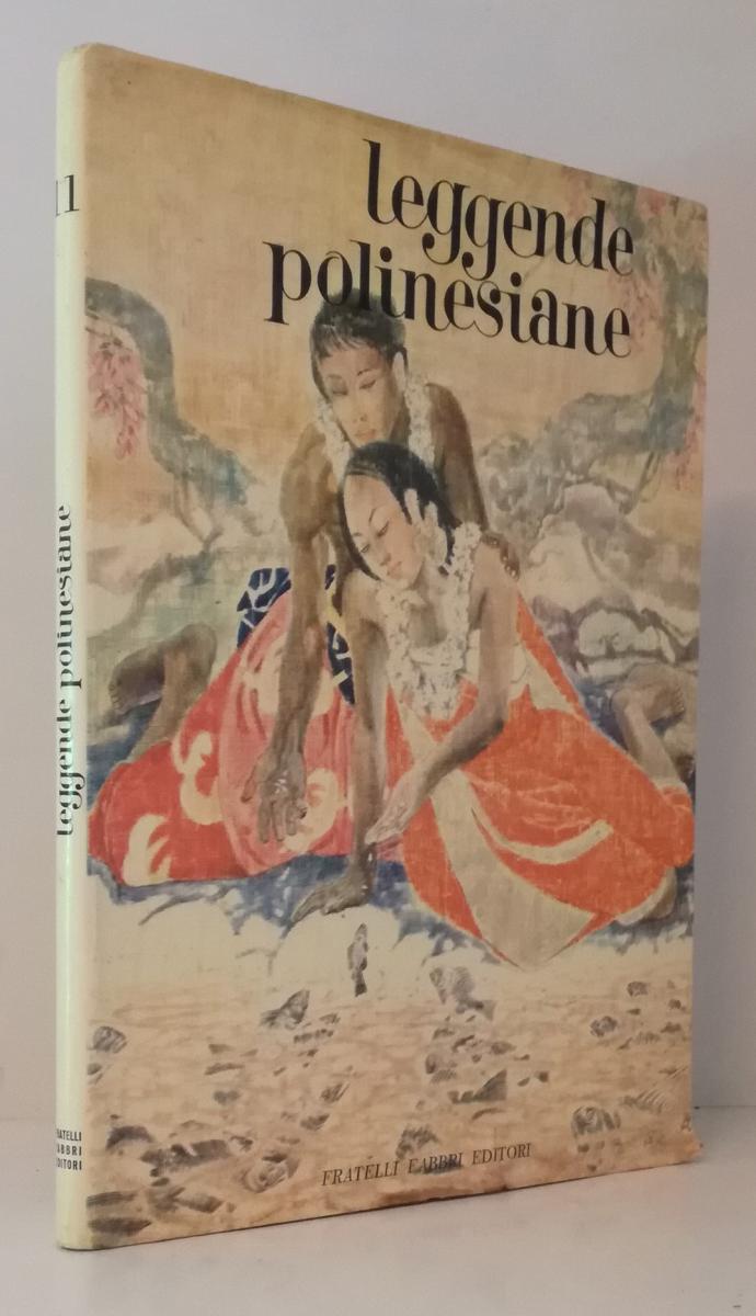 LB- LEGGENDE POLINESIANE illustrazioni GIANNI- PACCARIE'- FABBRI--- 1965- CS-RGZ