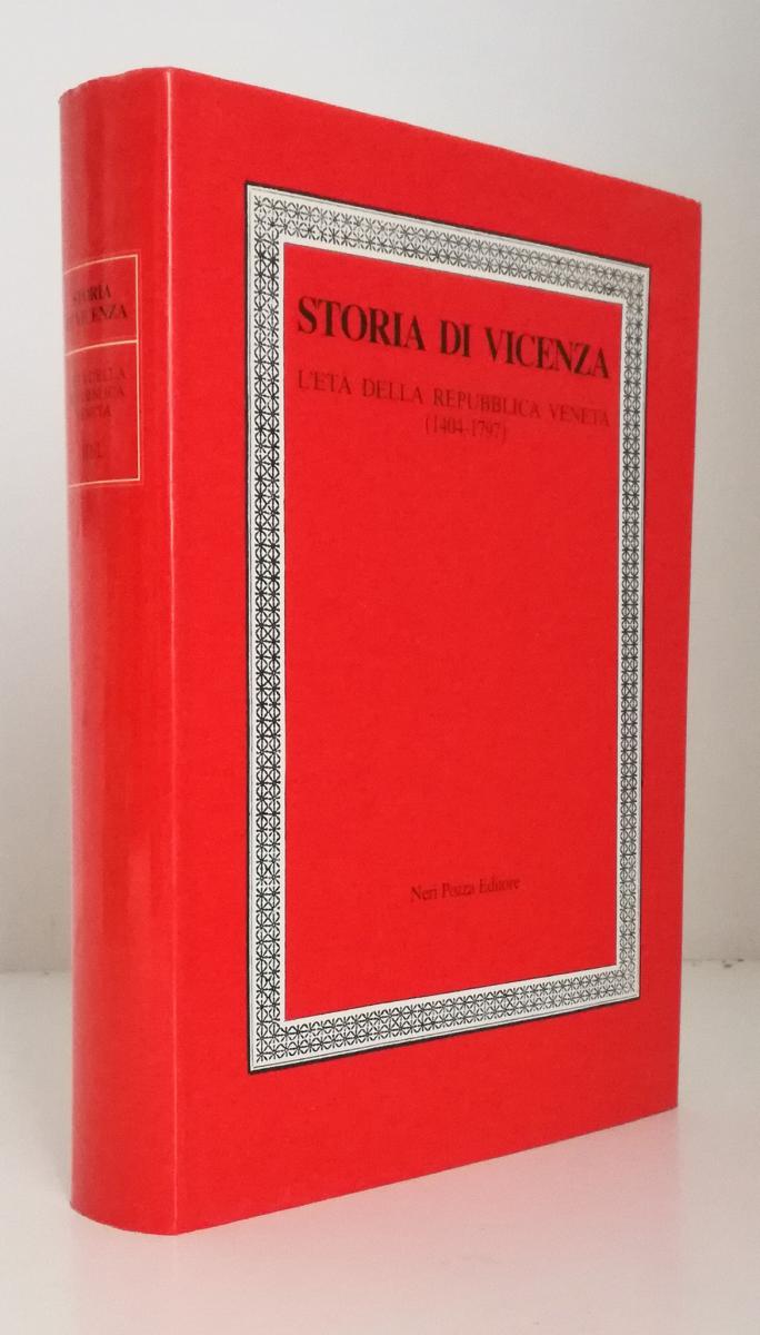 LS- STORIA DI VICENZA III(1,2) REPUBBLICA VENETA-- NERI POZZA--- 1988- CS-ZFS690