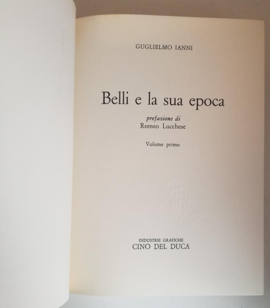 ln- BELLI E LA SUA EPOCA COFANETTO 3 VOLUMI- IANNI- CINO DEL DUCA--- 1967- C-XFS