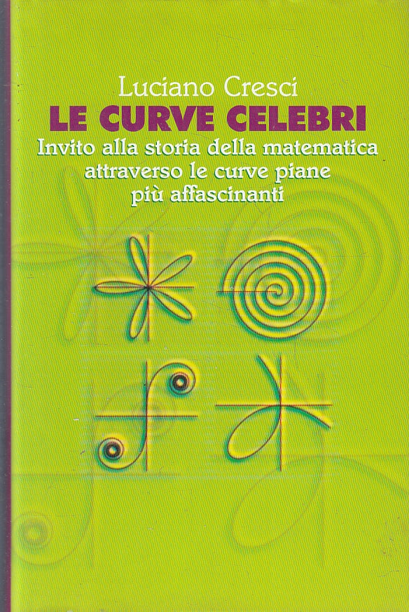 LZ- LE CURVE CELEBRI - LUCIANO CRESCI - MONDOLIBRI --- 1988- CS- ZFS188