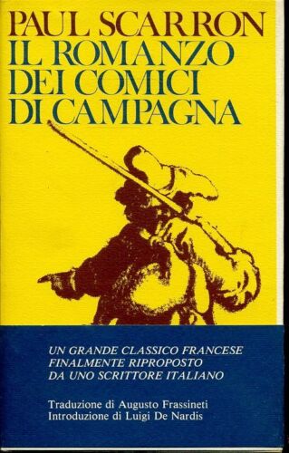 LN- IL ROMANZO DEI COMICI DI CAMPAGNA- PAUL SCARRON- SANSONI--- 1982- CS- ZFS408
