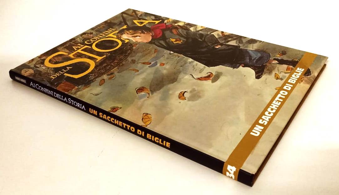 FV- AI CONFINI DELLA STORIA 34 UN SACCHETTO DI BIGLIE- JOFFO- PANINI- 2012- C- VMX