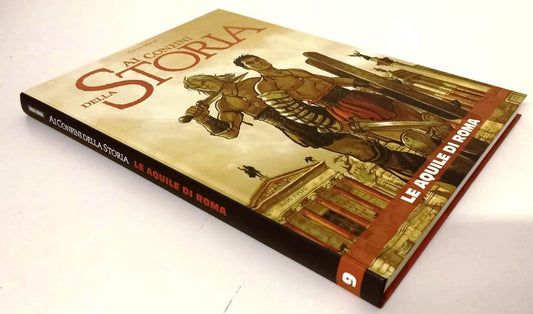 FV- AI CONFINI DELLA STORIA 9 LE AQUILE DI ROMA - MARINI - PANINI- 2012- C- VMX