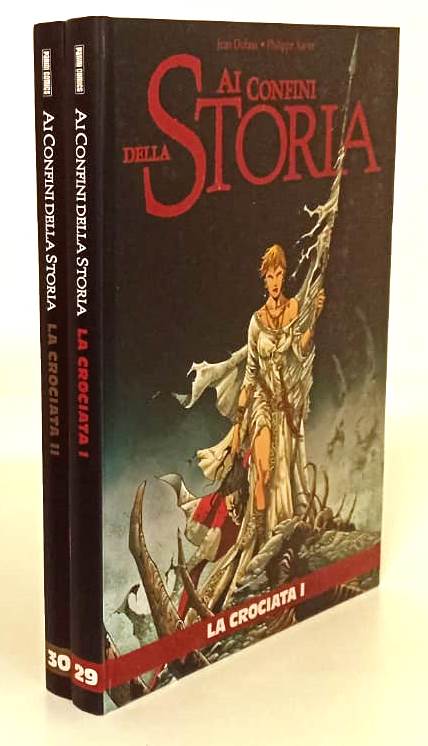 FV- AI CONFINI DELLA STORIA 29/30 LA CROCIATA 1/2 - DUFAUX- PANINI- 2012- C- VMX