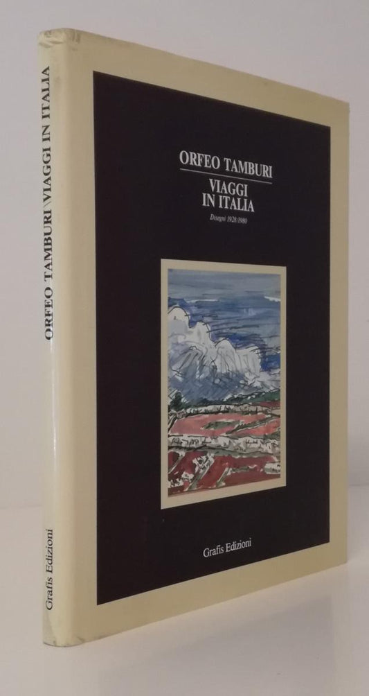 LT- VIAGGI IN ITALIA DISEGNI 1928/1980- ORFEO TAMBURI- GRAFIS--- 1983- CS-ZFS513