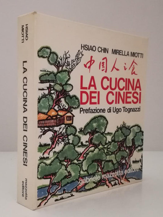 LK- LA CUCINA DEI CINESI - CHIN MIOTTI TOGNAZZI  - MAZZOTTA --- 1972 - C- ZFS513