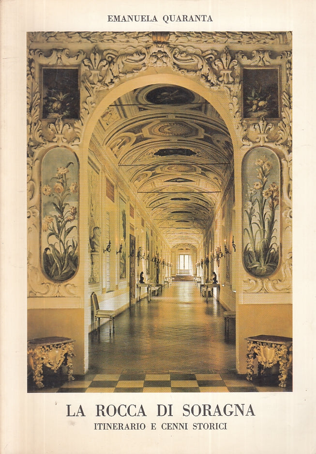 LT- LA ROCCA DI SORAGNA- EMANUELA QUARANTA- ARTEGRAFICA SILVA--- 1986- B- ZFS145