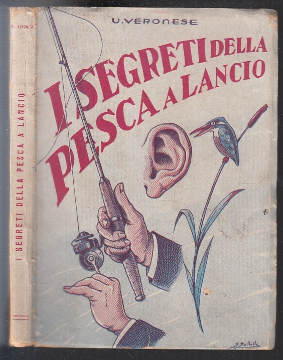 LZ- I SEGRETI DELLA PESCA A LANCIO - VERONESE - ARTIGIANELLI ---- B- ZFS201