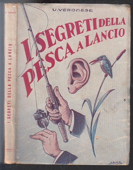 LZ- I SEGRETI DELLA PESCA A LANCIO - VERONESE - ARTIGIANELLI ---- B- ZFS201