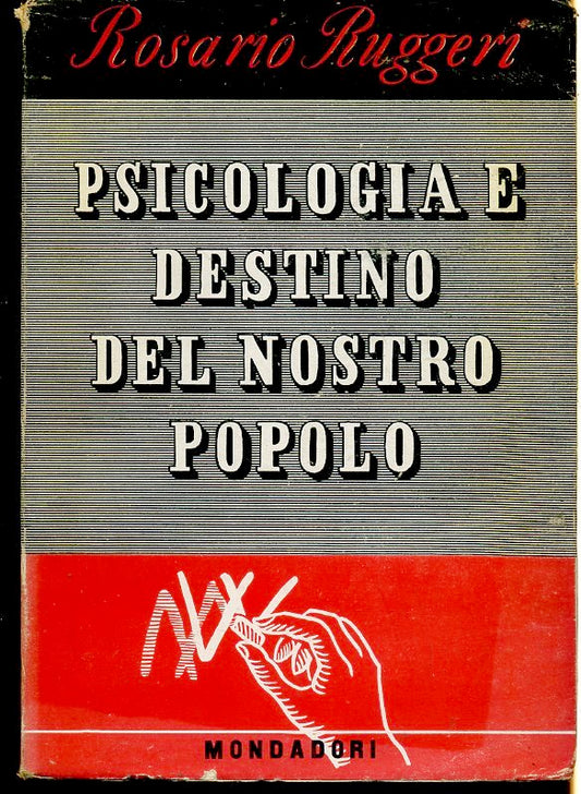 LZ- PSICOLOGIA E DESTINO DEL NOSTRO POPOLO- RUGGERI- MONDADORI--- 1945- B-ZFS193