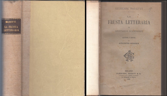 LN- LA FRUSTA LETTERARIA DI ARISTARCO SCANNABUE - BARETTI ---- 1897 - C - ZFS194