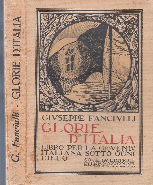 LN- GLORIE D'ITALIA GIOVENTU' ITALIANA- GIUSEPPE FANCIULLI- SEI- 1929- B- ZFS194