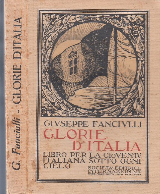 LN- GLORIE D'ITALIA GIOVENTU' ITALIANA- GIUSEPPE FANCIULLI- SEI- 1929- B- ZFS194