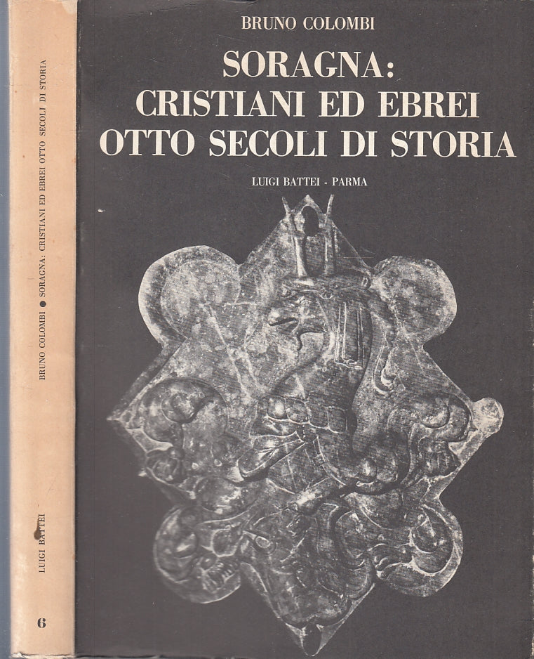 LT- SORAGNA CRISTIANI EBREI OTTO SECOLI STORIA - COLOMBI- BATTEI--- 1980- B- WPR