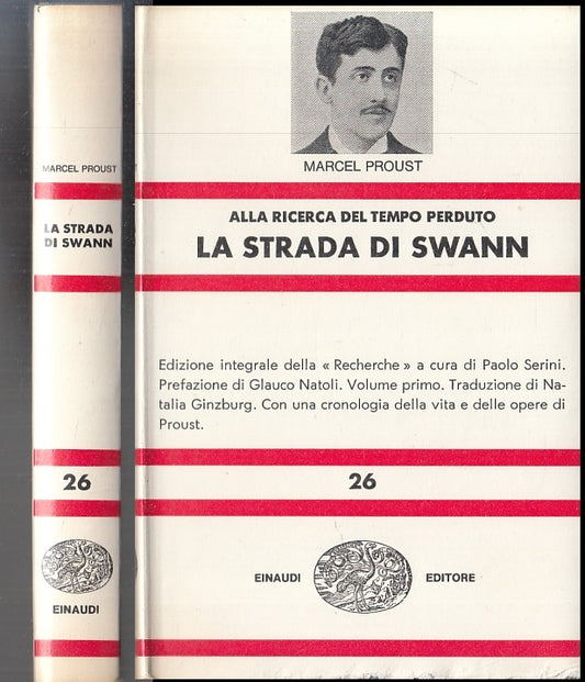 LN- ALLA RICERCA DEL TEMPO PERDUTO LA STRADA DI SWANN - PROUST - EINAUDI- CS-XFS