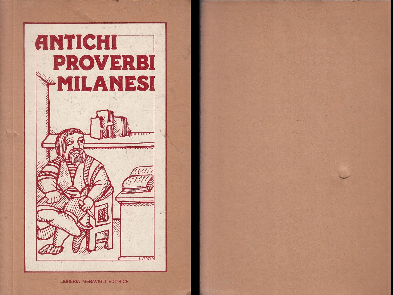 LN- ANTICHI PROVERBI MILANESI -- LIBRERIA MERAVIGLI EDITRICE --- 1980 - C - XFS