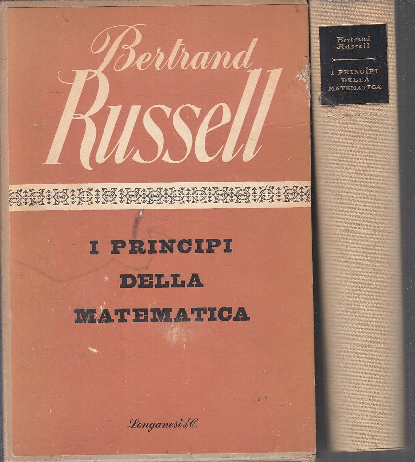 LZ- I PRINCIPI DELLA MATEMATICA - BERTRAND RUSSELL- LONGANESI--- 1963- C- ZFS220