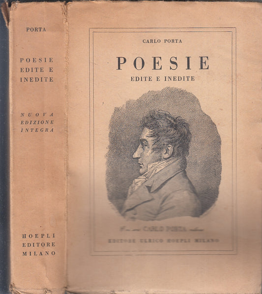 LN- POESIE EDITE E INEDITE - CARLO PORTA - ULRICO HOEPLI --- 1946- B- ZFS220
