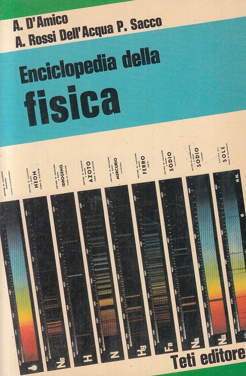 LZ- ENCICLOPEDIA DELLA FISICA - D'AMICO SACCO - TETI --- 1979 - B - ZFS220