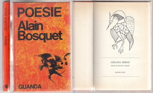 LN- POESIE - ALAIN BOSQUET - GUANDA - COLLANA FENICE -- 1969 - CS - XFS