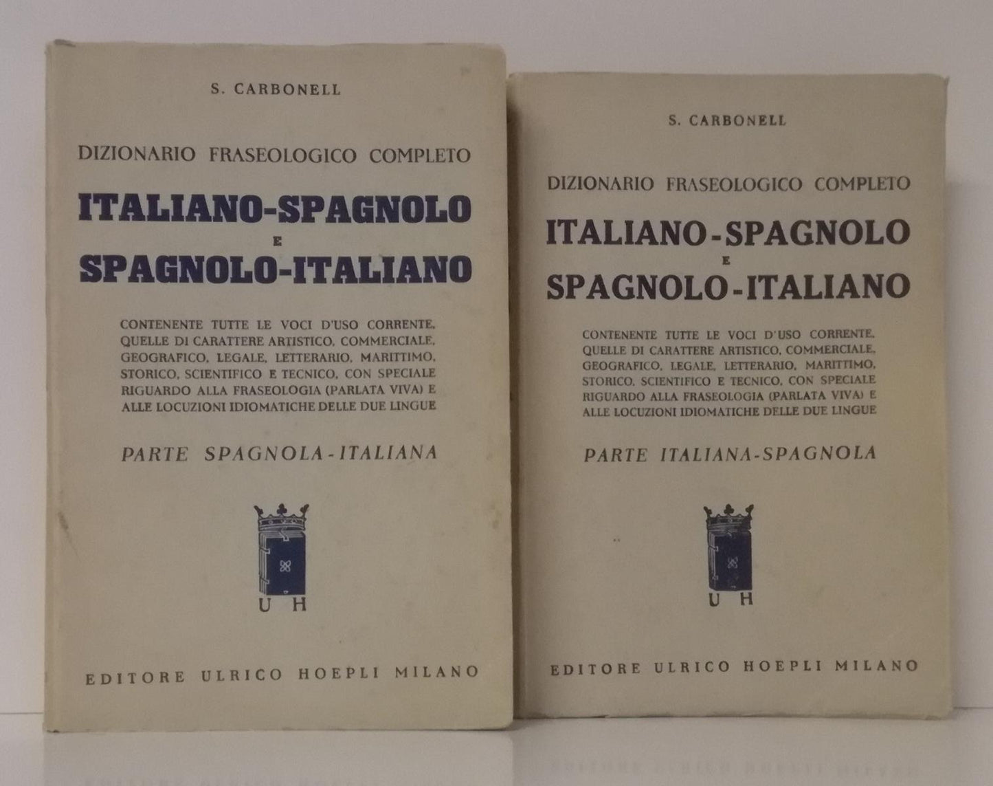 LZ- DIZIONARIO FRASEOLOGICO ITALIANO SPAGNOLO 2 VOLL.- CARBONELL- HOEPLI- ZFS708