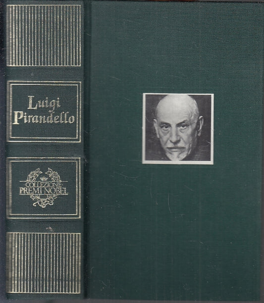 LN- COLLEZIONE PREMI NOBEL LE OPERE - LUIGI PIRANDELLO - CDE --- 1985- C- ZFS207