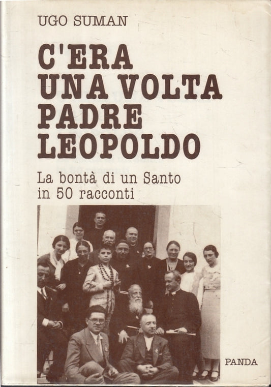 LN- C'ERA UNA VOLTA PADRE LEOPOLDO - UGO SUMAN - PANDA --- 1993 - BS - ZFS207