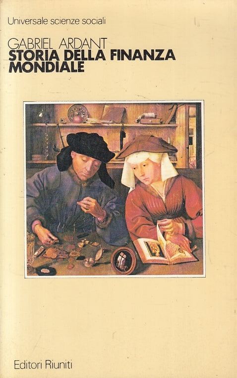 LS- STORIA DELLA FINANZA MONDIALE - GABRIEL ARDANT - RIUNITI --- 1981- B- ZFS209