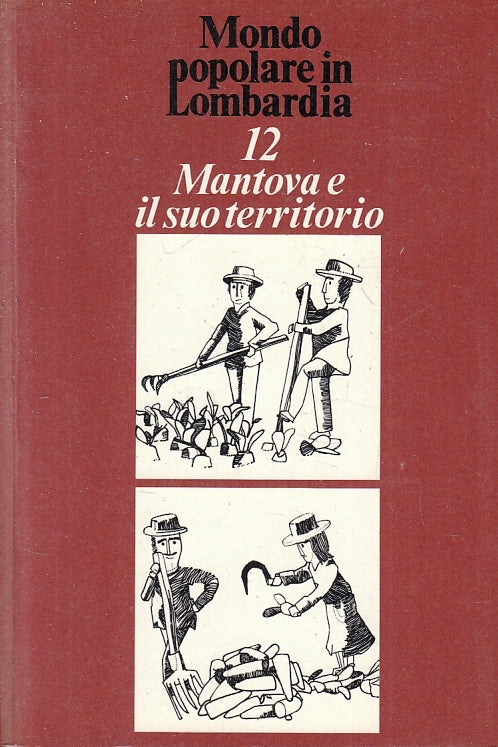 LS- MONDO POPOLARE IN LOMBARDIA 12 MANTOVA TERRITORIO-- SILVANA- 1982- B- ZFS209