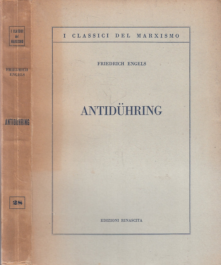 LS- ANTIDUHRING- FRIEDRICH ENGELS- RINASCITA- CLASSICI MARXISMO-- 1950- B- ZFS93