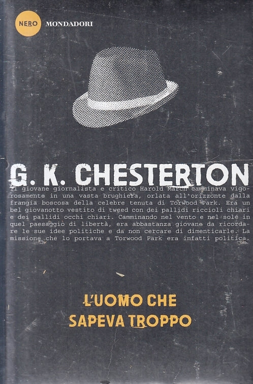 LN2- L'UOMO CHE SAPEVA TROPPO - CHESTERTON - MONDADORI - NERO -- 2015 - B- JXS88