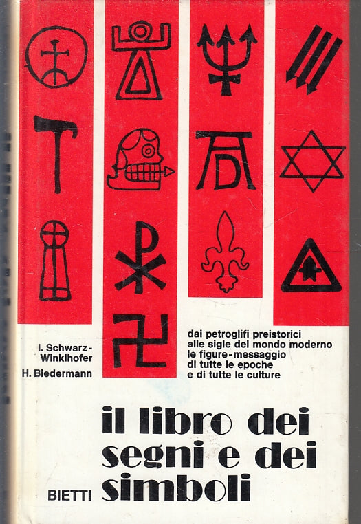 LZ- IL LIBRO DEI SEGNI E DEI SINGOLI - BIEDERMANN - BIETTI --- 1974 - C - ZFS199