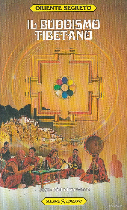 LD- IL BUDDISMO TIBETANO - JEAN MICHEL VARENNE - SUGARCO --- 1984 - B - ZFS199